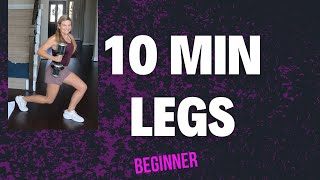 10 MIN Legs  Beginner [upl. by Adelaida]