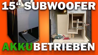 DIY Akku Horn Subwoofer  Low Budget 15 Zoll AktivSubwoofer [upl. by Ahsiled]