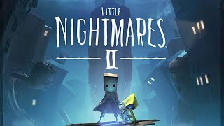 Little Nightmares II 100 Walkthrough 2 The School [upl. by Noslien]