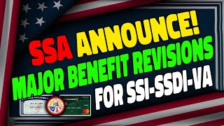 SSA Announces Major Benefit Revisions for SSI SSDI and VA – Key Changes You Need to Know [upl. by Gaston656]