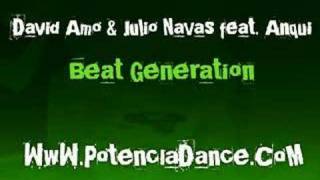 David Amo amp Julio Navas feat Anqui  Beat Generation [upl. by Eninaej]