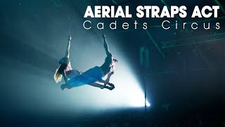 Aerials Straps Act  Cadets Circus quotQuodaraquot [upl. by Hayimas]