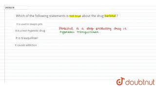 Which of the following statements is not true about the drug barbital [upl. by Itnavart]