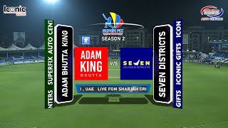 DAY 2  SUPERFIX CHAMPIONSHIP TROPHY 2023  SHARJAH  ADAM BHUTTA KING VS SEVEN DISTRICT [upl. by Neitsirhc4]