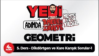 4 Adım 5 Ders Dikdörtgen ve Kare Karışık Sorular 1  Mehmet Bilge YILDIZ [upl. by Marek899]