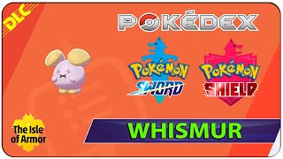 How to Get Whismur  148 The Isle of Armor Pokedex  Pokemon Sword amp Shield [upl. by Bayless739]