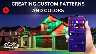 How do I create custom colors and patterns with Trimlight Edge [upl. by Healey]