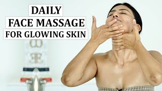 Daily Face Massage For Glowing Skin [upl. by Ididn]