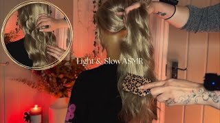 ASMR Light amp Slow Hair Brushing amp Hair Play with Crunchy amp Crispy Hair Sounds  Soft Spoken [upl. by Yasu399]