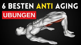 Die 6 Besten Anti Aging Übungen [upl. by Desai]