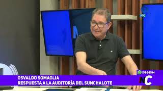 Respuesta a la auditoría del quotSunchaLotequot  Osvaldo Somaglia [upl. by Coffee]