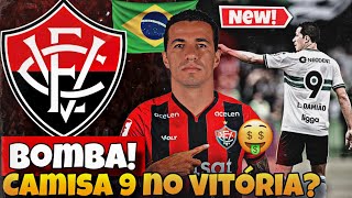 ðŸ”´ðŸ”¥ DAMIÃƒO Ã‰ A BOLA DA VEZ PARA O VITÃ“RIA NA SÃ‰RIE A CENTROAVANTE ESTÃ LIVRE APÃ“S CORITIBA [upl. by Ahtnahc]