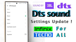 Infinix Dts sound Setting update for All infinix and tecno [upl. by Yarahs]