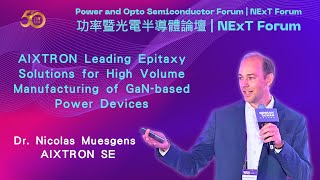 AIXTRON Leading Epitaxy Solutions for High Volume Manufacturing of GaNbased Power Devices [upl. by Wentworth]