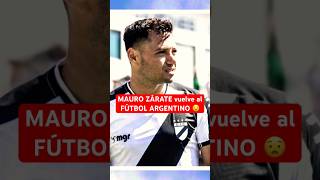 MAURO ZÁRATE vuelve al FÚTBOL ARGENTINO 😧 FutbolArgentino Argentina Futbol BocaJuniors [upl. by Sillig154]