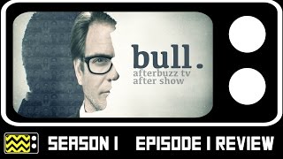 Bull Season 1 Episode 1 Review amp After Show  AfterBuzz TV [upl. by Barram904]