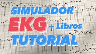 SIMULADOR ELECTROCARDIOGRAMA ECGEKG TUTORIAL  LIBROS [upl. by Eseuqram]