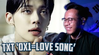 TXT 0X1LOVE SONG First Impression REACT [upl. by Vitus412]