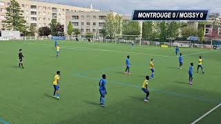 Montrouge  Moissy U15 Demi Finale Coupe de Paris 20042024 [upl. by Terbecki]