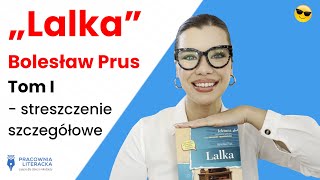 Lalkaquot  streszczenie szczegółowe  tom I [upl. by Merrel328]