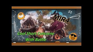 Mir4  Short Cool Battle Cutscene [upl. by Sonstrom]