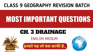 Class 9 SSt Most Important Questions  Geography Ch3 Drainage in English Revision Batch cbseclass9 [upl. by Bram]