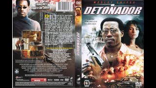 O Detonador 2006 DUBLADO [upl. by Mccoy]