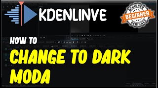 Kdenlive How To Change To Dark Mode [upl. by Blus]