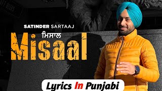 Misaal Satinder Sartaaj  Punjabi New Song  Satinder Sartaaj Latest Song [upl. by Montanez]