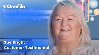 OneFile User Conference  Sue Bright Customer Testimonial [upl. by Porta]