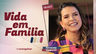 Construindo uma família forte  Vida em Família com Fernanda Zapparoli  080822 [upl. by Nerha699]