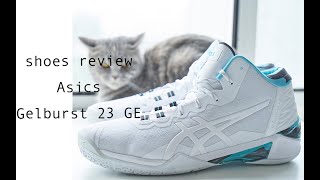 不负责球鞋评测：Asics GelBurst 23 [upl. by Anirak]