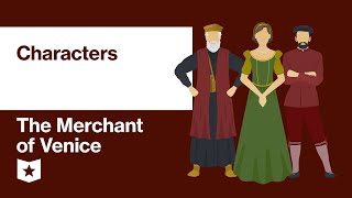 The Merchant of Venice by William Shakespeare  Characters [upl. by Aihtnyc]