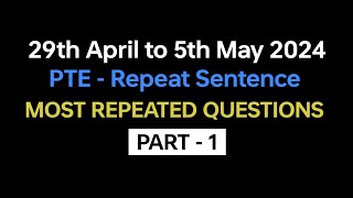 PTE Repeat Sentence Part1 April Exam Prediction  repeat sentence practice pte 2024 pte [upl. by Readus]