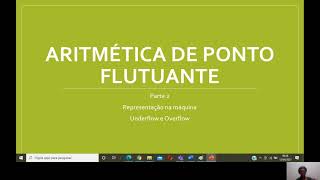 Aritmética de ponto flutuante Parte 2 2 [upl. by Accemahs184]