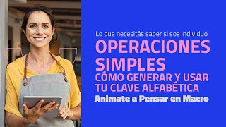 Operaciones Simples  Cómo generar y usar tu clave alfabética [upl. by Dal]