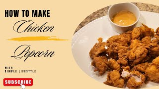 How to Make Crispy Chicken Popcorn at Home 🍗  Quick amp Easy Recipe [upl. by Anahc]