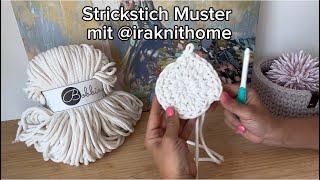 Strickstich Muster häkeln lernen mit iraknithome [upl. by Enawd]