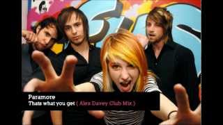 Paramore  Thats What You Get Alex Davey Club mix [upl. by Tedmund]