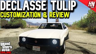 Declasse Tulip Customization amp Review  GTA Online [upl. by Chlo]