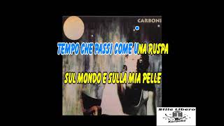 KARAOKE TEMPO CHE PASSI  LUCA CARBONI Demo [upl. by Abba]