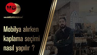 Mobilya alırken kaplama seçimi nasıl yapılır [upl. by Catina]