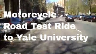 Motorcycle Road Test Ride to Yale University [upl. by Rossuck329]