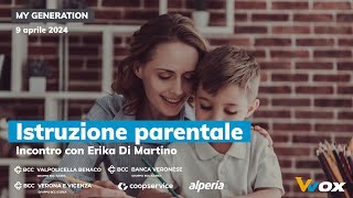 ISTRUZIONE PARENTALE Incontro con Erika Di Martino [upl. by Yoshio]