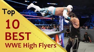 Top 10 Best WWE High Flyers of All Time  WWE Top 10 Facts [upl. by Ynavoj]