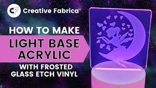 How to Make a Lighted Base Acrylic Night Light [upl. by Razec]