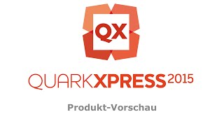 QuarkXPress 2015 Launch Deutsch [upl. by Emery]