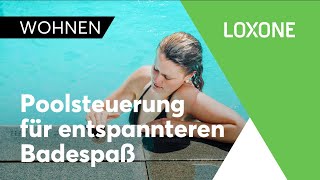 Loxone im Einsatz Poolsteuerung für entspannteren Badespaß  Loxone Smart Home  2013 HD [upl. by Rosalba220]