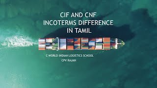 CIF AND CNF INCOTERMS DIFFERENCE IN TAMIL i SUBSCRIBER QUESTION i viral [upl. by Sinnel424]