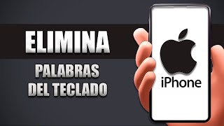 Cómo Eliminar Palabras Del Teclado iPhone [upl. by Whitelaw918]